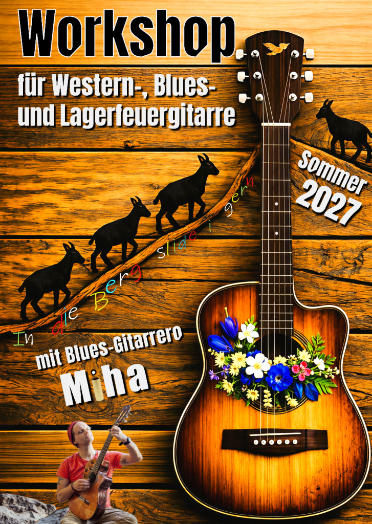 Plakat für einen Workshop über Western-, Blues- und Lagerfeuergitarre im Sommer 2027, mit einem Gitarristen und einer dekorierten Gitarre.